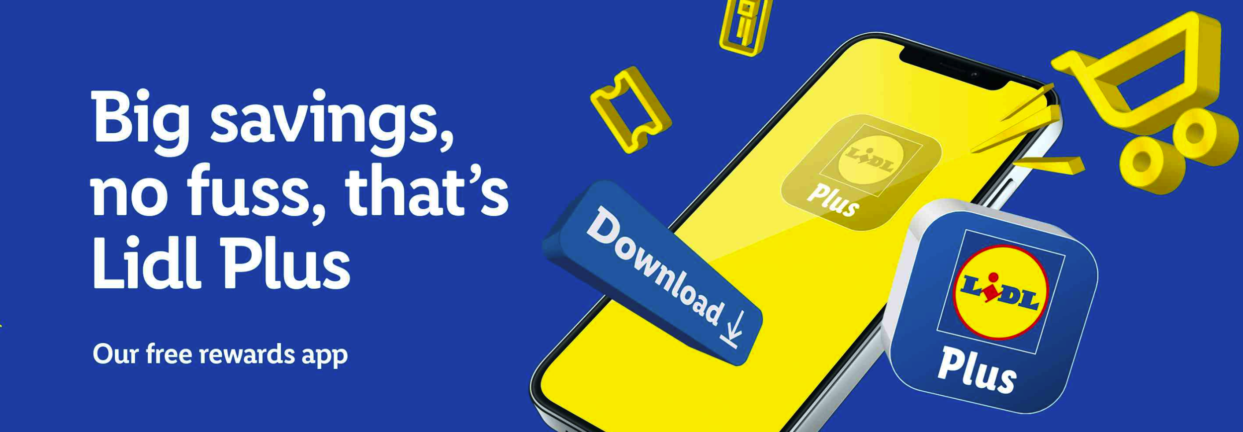 Blue LIDL banner ad saying Big savings no fuss, that's lidl plus - subcopy saying our free rewards app